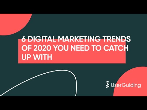 6 Digital Marketing Trends in 2020 that you absolutely need