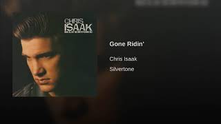 Chris Issak - Gone Ridin&#39; (Remastered)