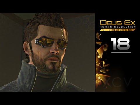 DEUS EX: Human Revolution Gameplay Walkthrough Part 18 · Mission: Whispers of Conspiracy