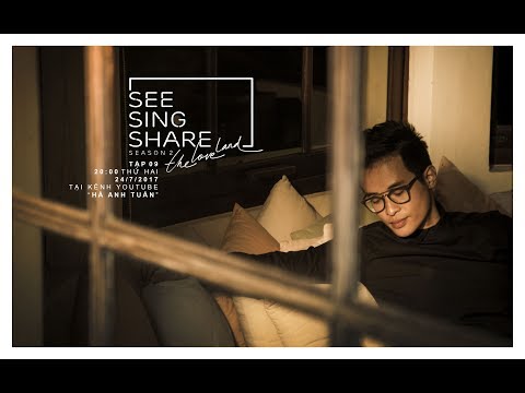 🎧🎼[SEE SING SHARE 2 - Tập 9] Phố Mùa Đông || Hà Anh Tuấn