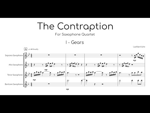 The Contraption for Saxophone Quartet (Perusal Score)