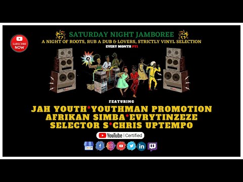 #Official #Saturday Night #Jamboree ft Youthman Promotion, Jah Youth, Afrikan Simba & more 2023