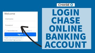 Chase Bank Login | How to Login Chase Bank Online Banking Account 2022
