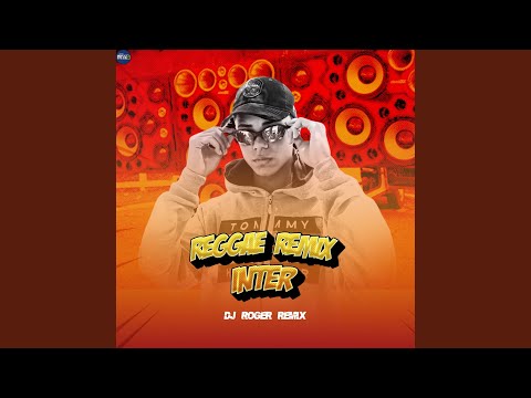 Reggae Remix Inter