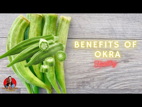 Benefits Of Okra Or Ochro