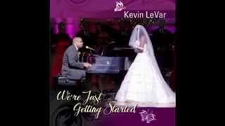 Kevin Levar  We re Just Getting Started