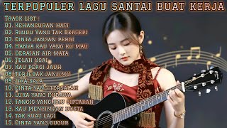 Download lagu TERPOPULER LAGU SANTAI BUAT KERJA | FULL ALBUM SLOW ROCK & MELLOW TERBARU 2026 mp3