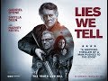 LIES WE TELL Official Trailer (2018) Gabriel Byrne