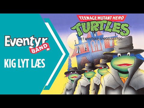 Teenage Mutant Hero Turtles - Det mystiske spøgelsestog | Dansk Lydbog | Eventyrbånd Nr. 69