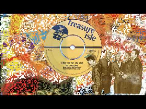 the Jamaicans - Things You say You Love