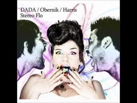 Dada, Obernik & Harris - Stereo Flo (Extended Mix)