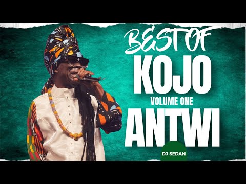 Best Of Kojo Antwi Vol.1 | DJ Sedan, Adiepena, Afafanto, ODO MAAYEA, Tom & Jerry, Daadi Anoma