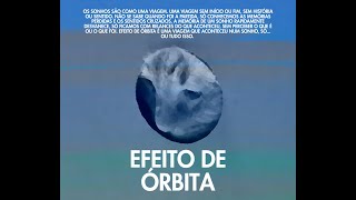 "EFEITO DE ÓRBITA", André Rocha