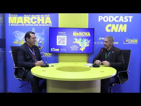 Podcast CNM XXVII Marcha - Prefeito Leo Bandeira | Lucena (PB)