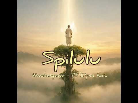 Spilulu  - KwaBenyewe ft Djino Kola