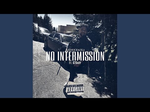 No Intermission (feat. 62Baby)