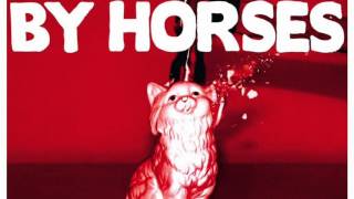 Pulled Apart By Horses - Everything Dipped In Gold