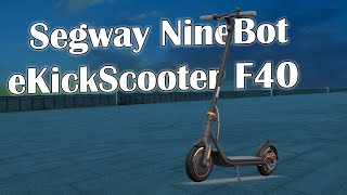 Segway Ninebot eKickScooter F40 – Power, Endurance and Style
