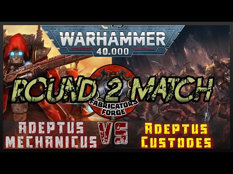 Fabricators Forge June RTT - Round 2 - Admech vs Custodes