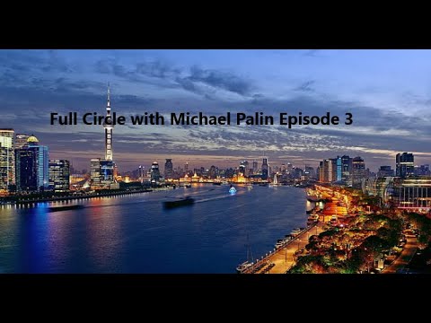 #traveldocumentary Full Circle with Michael Palin Episode 3