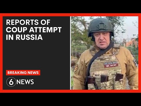BREAKING: Coup attempt reported in Russia as Wagner boss accused of mutiny | 6 News Afternoons