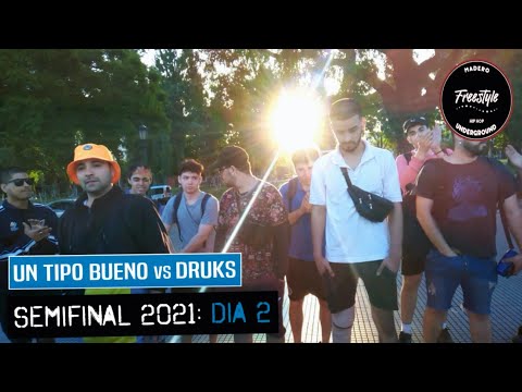 UN TIPO BUENO vs DRUKS | 8vos | SEMIFINAL 2021: DÍA 2 - Madero Free 26/11