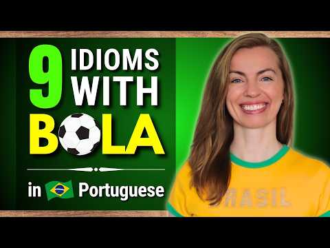 9 Fun Portuguese Football Idioms with "Bola" ⚽