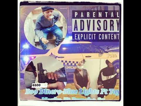 Boo Dinero-Blue Light Ft Tay Norko Ft Puncho 2x