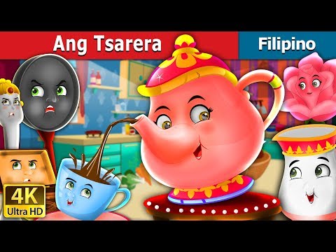 Ang Tsarera | The Teapot Story in Filipino | @FilipinoFairyTales