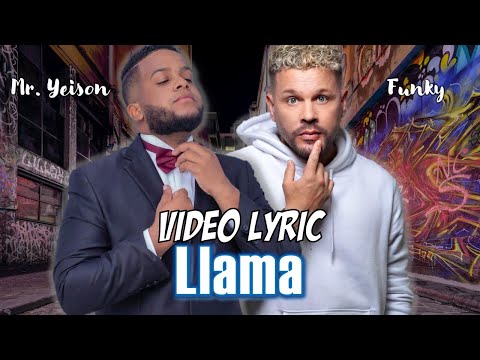 Funky, Mr Yeison - Llama (Letra) | Video con Letra - Álbum Rojo