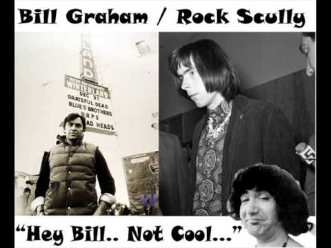 Rock Promoter 'Bill Graham' ripped by 'Rock Scully' manager of the Grateful Dead