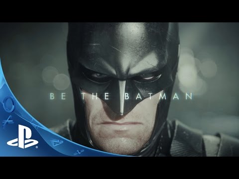 Batman: Arkham Knight - Be the Batman Trailer | PS4