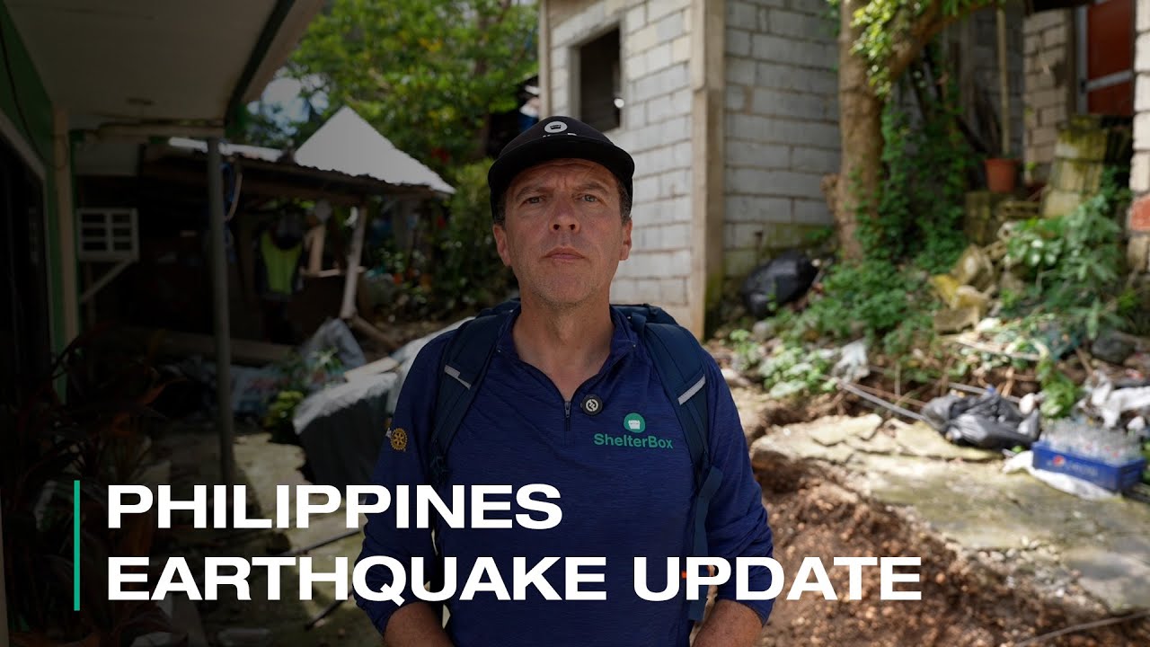 Philippines Earthquake Update | ShelterBox