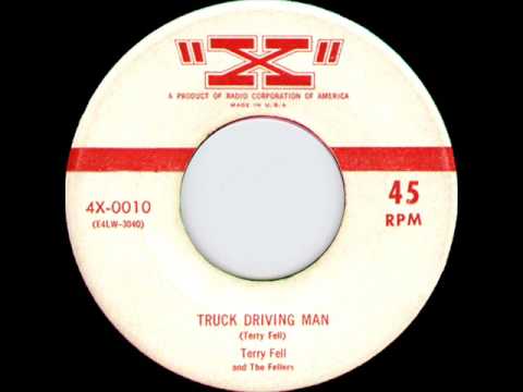 Terry Fell / Truck Drivin' Man