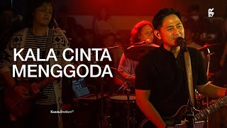 Download lagu KALA CINTA MENGGODA - Cover by KANDA BROTHERS | Live at Subohm Session mp3 Download lagu KALA CINTA MENGGODA - Cover by KANDA BROTHERS | Live at Subohm Session mp3