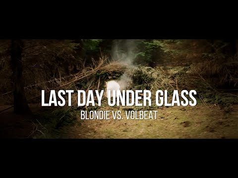 Last Day Under Glass [Blondie Vs. Volbeat] (Marc Johnce Mashup)