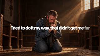 On My Knees (Begging Lord) by Silas Kirk
