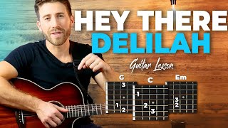 Hey There Delilah Guitar Tutorial (Plain White T&#39;s) Easy Chords Guitar Lesson