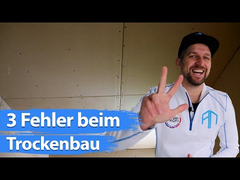 Drei schlimme FEHLER beim Trockenbau - und wie man sie vermeiden kann