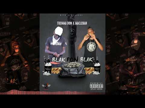Tremma Don * Macleban- Blak pan Blak