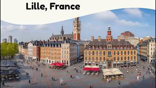 10 Best Things to Do in Lille, France