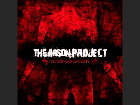 The Arson Project - Locust Swarm