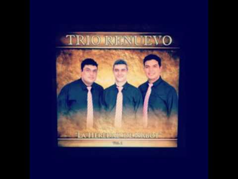 Trio Renuevo- El va más alla de la Medicina