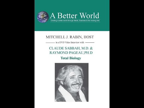 Mitchell Interviews Dr. Claude Sabbah & Raymond Pageau on Total Biology in Montreal