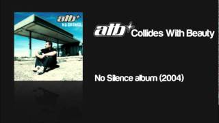 ATB feat. Madelin Zero - Collides With Beauty