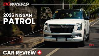 2026 Nissan Patrol Review | Zigwheels.Ph