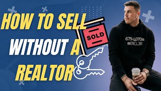 How To Sell Your Own Home - Toronto 2022 Without a Realtor