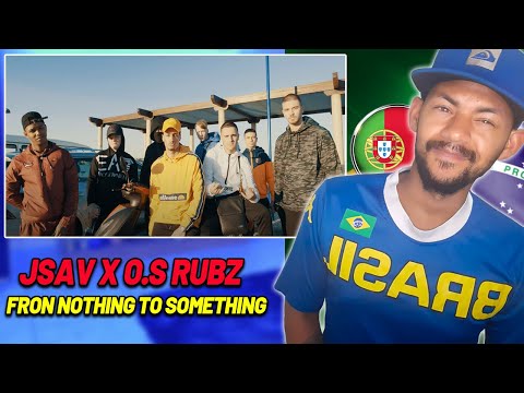 REAGINDO A JSAV X O.S RUBZ - "From Nothing To Something" (Official Video)