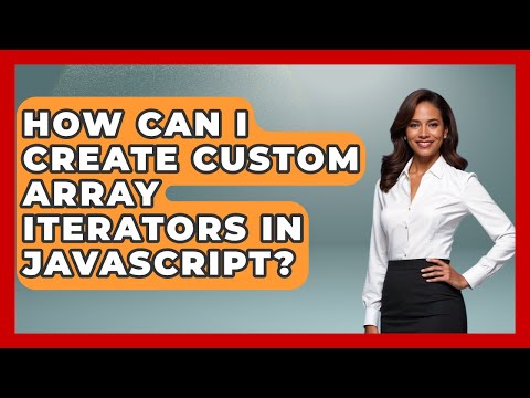 How Can I Create Custom Array Iterators In Javascript Javascript Toolkit