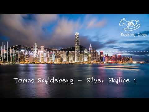 Tomas Skyldeberg - Silver Skyline 1 [Rocking Cogs]